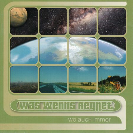 Was Wenns Regnet - Wo auch immer