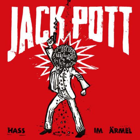 Jack Pott - Hass im Ärmel
