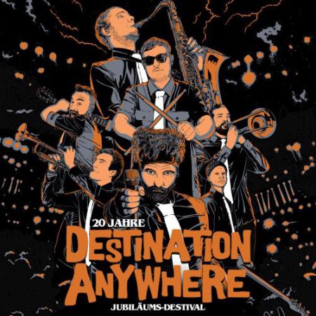 DESTIVAL - 20 Jahre Destination Anywhere